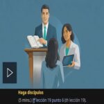 SEAMOS MEJORES MAESTROS, Semana del 15 al 21 de Junio 2026, Haga discípulos. (Hacer discípulos: una obra de amor. Lección 19 punto 6). Asignación Preparada.