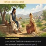 SEAMOS MEJORES MAESTROS, Semana del 24 al 30 de Agosto 2026, Empiece conversaciones: PREDICACIÓN PÚBLICA. (Hacer discípulos: una obra de amor, Lección 1 punto 4). Asignación Preparada.
