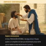 SEAMOS MEJORES MAESTROS, Semana del 31 de Agosto al 6 de Septiembre 2026, Empiece conversaciones: PREDICACIÓN INFORMAL. (Hacer discípulos: una obra de amor, Lección 3 punto 3). Asignación Preparada.