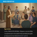 SEAMOS MEJORES MAESTROS, Semana del 14 al 20 de Septiembre 2026, Haga revisitas: PREDICACIÓN INFORMAL. (Hacer discípulos: una obra de amor, Lección 7 punto 4). Asignación Preparada.